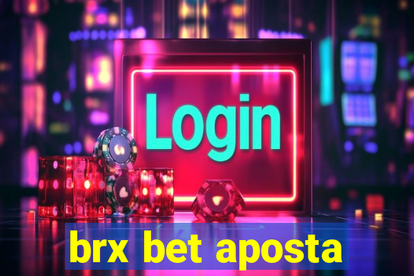 brx bet aposta